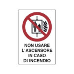 Cartello alluminio 18x12 "NON USARE L'ASCENSORE IN CASO D'INCENDIO"
